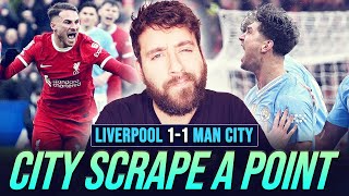 CITY SCRAPE A POINT | LIVERPOOL 1-1 MAN CITY | MATCH REACTION