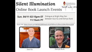 Silent Illumination Dialogue between Domyo Burk and Guo Gu at Bright Way Zen