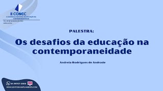 II CONEC 2024 - Os desafios da educação na contemporaneidade