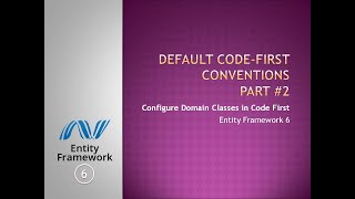 14 - Default Code First Convention Part #2 | Code First | EF