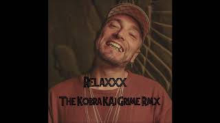 Gue Pequeno - Relaxxx ( The Kobra Kai Grime Rmx)