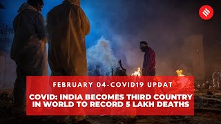 COVID-19 updates: India Becomes Third Country in World to Record 5 Lakh Deaths
