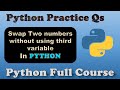 Python Program to Swap Two Numbers without using Third Variable | Python  Programming.