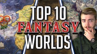 Top 10 Fantasy Worlds of All Time