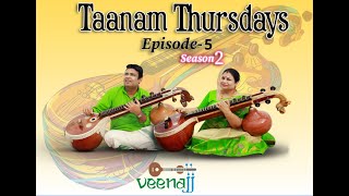 TAANAM THURSDAYS - S2 E5 - Chandrakauns & Saraswati -Jeyaraaj and Jaysri