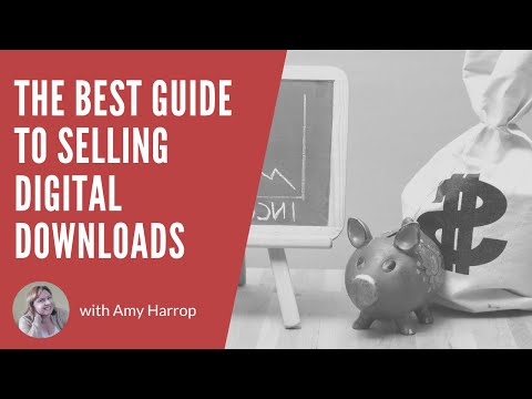 The Best Guide to Selling Digital Downloads