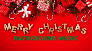 CHRISTMAS music instrumental / Christmas songs