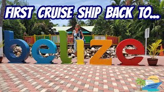 WE WERE ON THE FIRST CRUISE SHIP BACK TO BELIZE | DINNER WITH SOME VERY SPECIAL GUESTS