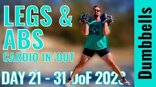 Dumbbell Legs & Abs Workout - Cardio In/Out - Day 21 - 31 Days of Fitness Series