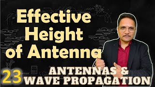 Effective Height of Antenna | Antenna Parameters | Engineering Funda