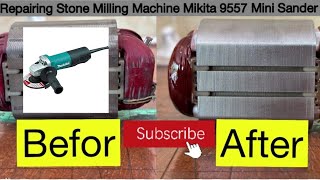 Repairing Stone milling machine makita 9557 mini sander