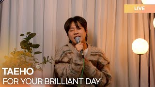 TAEHO (태호) - For your brilliant day (너의 찬란한 내일을 위해) | K-Pop Live Session | K-Poppin'