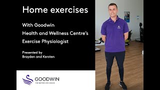 Home exercises with the Goodwin Health and Wellness Centre