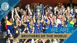 FC Internazionale Milano: "We are Brothers of the World"