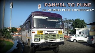 PANVEL to PUNE : MSRTC BUS FULL JOURNEY via Mumbai Pune Expressway