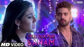 Tere Dar Par Sanam   Naamkaran   Tv Serial Song   Star Plus   OST   Aditi Rathore & Zain Imam