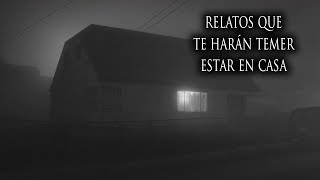 3 HISTORIAS DE TERROR EN CASA