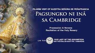 Pilgrim Visit of Nuestra Señora de Peñafrancia - August 20