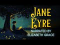 JANE EYRE: A Calm Reading | Full Audiobook by Charlotte Bronte (part 2 of 3)