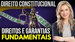 Direitos e Garantias Fundamentais (Resumo) | Direito Constitucional