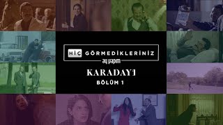 Hiç Görmedikleriniz | Karadayı Kamera Arkası 1