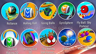 Rollance Adventure Balls, Going Balls, City Rolling Ball, Gyrosphere Trials, Sky Ball Racing, Ballex