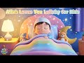 Allah Loves You 🤍 Islamic Lullaby for Kids | Peaceful Bedtime Lullaby for Worldwide Children 🌙
