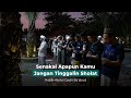 SENAKAL APAPUN KAMU JANGAN TINGGALIN SHOLAT !!!