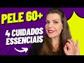 Mulheres de 60 Anos: 4 Cuidados Essenciais para Salvar Sua Pele Madura e o que usar