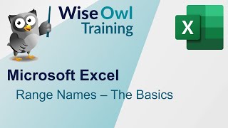 Excel - Range Names, The Basics