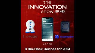 3 Bio Hack Devices For 2024