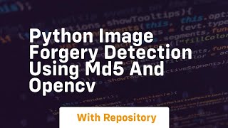 python image forgery detection using md5 and opencv