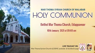 HOLY COMMUNION | EDAPPAVOOR BETHEL  MAR THOMA CHURCH | 10.01.2021