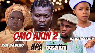 OMO AKIN 2 | APANKUNFO | OZAIN | BABA BASIRU | IYA BASIRU