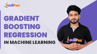 Gradient Boosting Machine Learning | Gradient Boosting for Regression Explained | Intellipaat