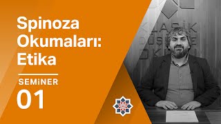 Selami Varlık: Spinoza Okumaları,Etika 1. Seminer