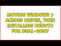 Moving Windows 7 across drives, then installing Ubuntu for dual-boot