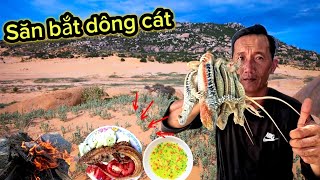 Một ngày săn bắt dông cát trên sa Mạc |camping thuận sanh tv
