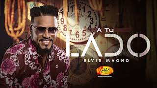 Elvis Magno - A Tu Lado (Audio Oficial)