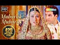 Mubarak Mubarak - मुबारक हो तुमको ये शादी | Haan Maine Bhi Pyaar Kiya | Bollywood Shaadi Songs