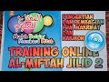 Training Online al-Miftah Lil Ulum Jilid 2 Part I | Mudah Belajar Membaca Kitab