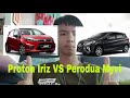 Car vs Car Comparison#4:Proton Iriz VS Perodua Myvi