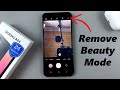 How To Remove Beauty Mode On Samsung Galaxy A24