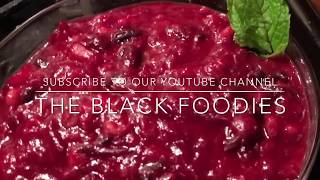 The Black Foodies In The Kitchen Rum Raisin Cranberry Chutney