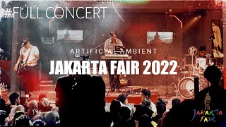 Artificial Ambient (LIVE at Jakarta Fair 2022) - Superlive Stage