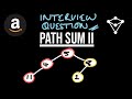 Path Sum II - LeetCode 113 - JavaScript