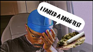 WTF I failed a DRUG test (SAP)