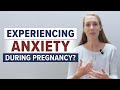 Are you experiencing anxiety during pregnancy?