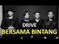 DRIVE - Bersama Bintang (Karaoke + Lirik)