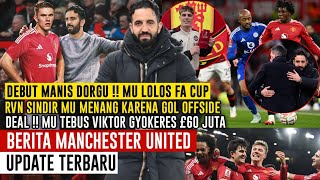 PANAS❗️RVN SINDIR MU MENANG GOL OFFSIDE 🥶 MU LOBBY TRANSFER GYOKERES 🔴 Berita MU